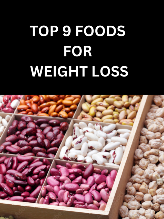 Top 9 Weight Loss Diet Foods