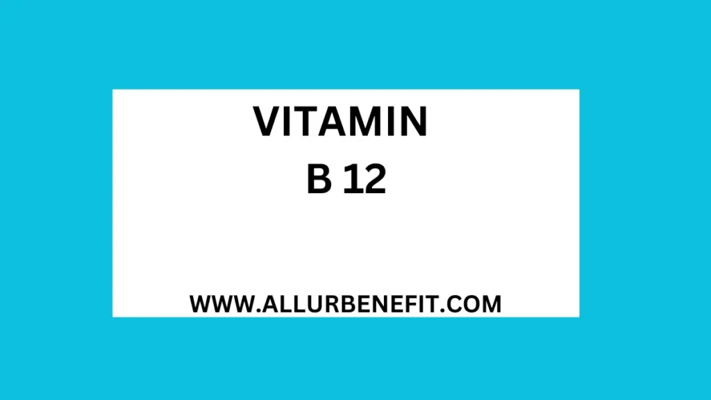 Vitamin B12 Information